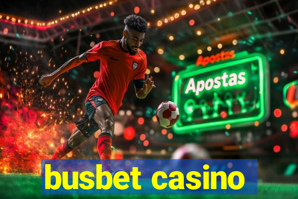 busbet casino